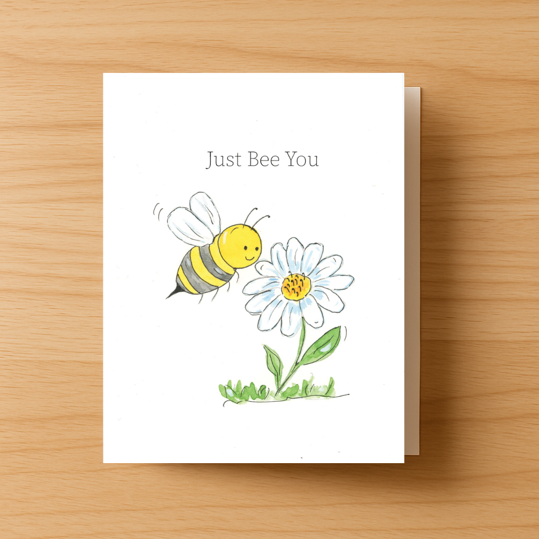 Just Bee You Greeting Card